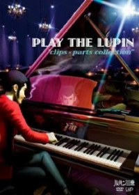 Play the Lupin: Clips x Parts Collection