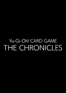 Yu-Gi-Oh! CARD GAME THE CHRONICLES