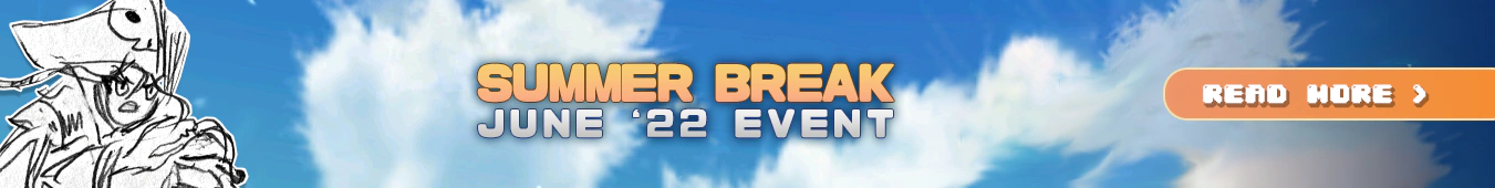 Summer Break 2022 Event